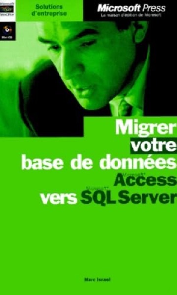 Migrer votre base de données Access vers SQL Server — Marc Israel